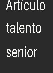 Talento senior