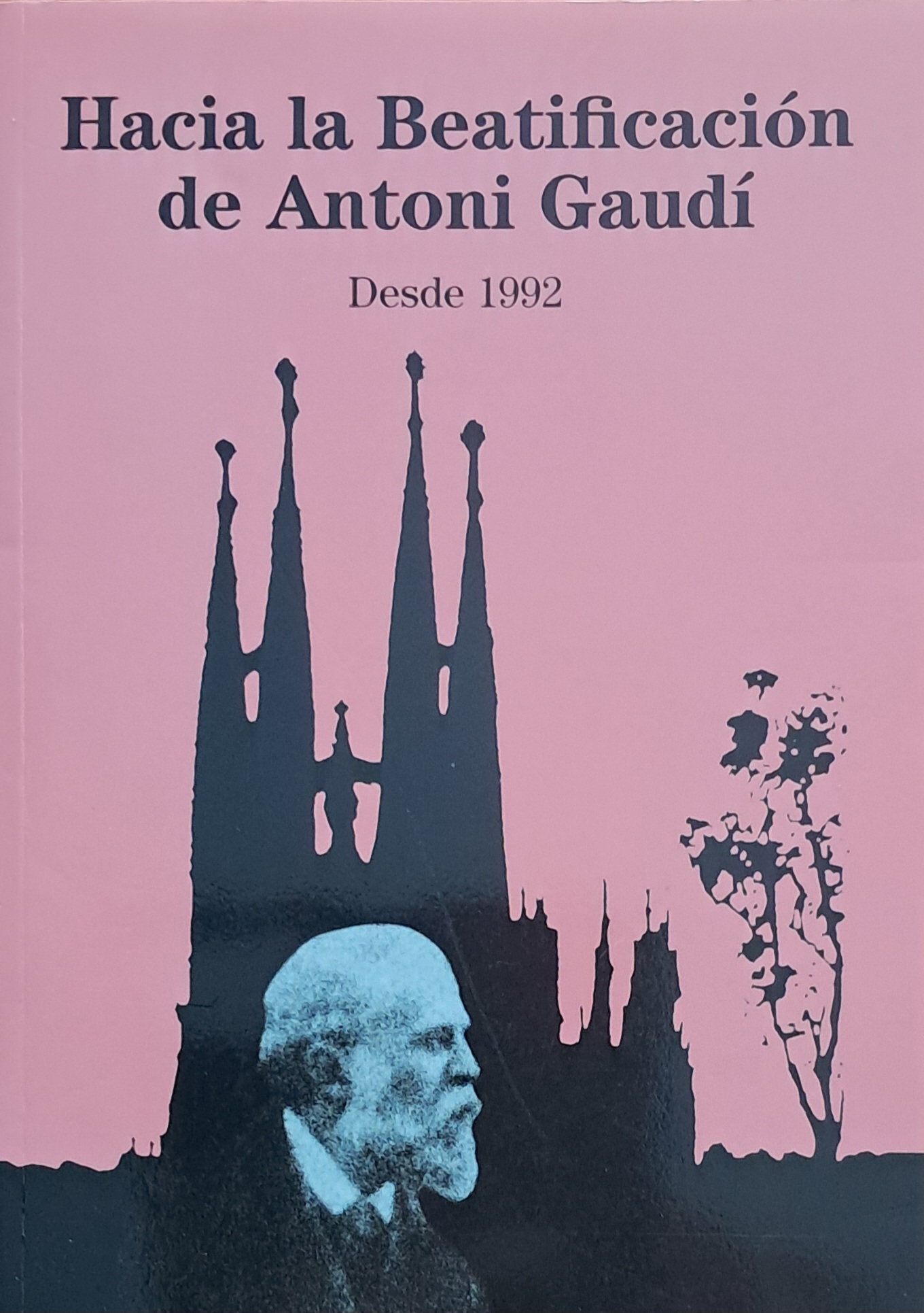 Hacia la Beatificación de Antoni Gaudí